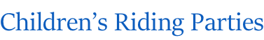 Children’s Riding Parties